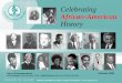 Celebrating African-American History - Unitus.org History.pdf · Celebrating African-American History ... parthenogenesis and the physiology of cell development. He was born August
