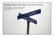 Coping With Sky-High Jet Fuel Prices - The Travel Insider With Sky-High Jet Fuel Prices ... JetBlue Airways Midwest Airlines ... because hedging high and volatile fuel prices is