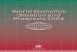 World Economic World Economic Situation and Situation and ...€¦ · World Economic World Economic Situation and Situation and Prospects 2004Prospects 2004 ... Security-related measures