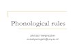 Phonological rules - Universitas Negeri Yogyakartastaff.uny.ac.id/.../ani-setyaningsih-spd-ma/8-phonological-rules.pdf · Phonological Rules Two levels of representation: 1- underlying