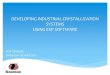 INDUSTRIAL CRYSTALLIZATION USING ESP …downloads.olisystems.com/.../III18-Geniesse-Presentation.pdf · 1 feed evap orative crystallizer 5 slurry 7 k2so4 ... draft tube baffle (dtb)