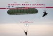 The Le MAROON BERET MARRON - Canadian Airborne … · (MS Word) to mb@ca.inter.net. ... Legion or other veterans’ group, ... enable airborne delivery of the manpower, machines