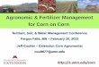 Agronomic & Fertilizer Management for Corn on Corn · Agronomic & Fertilizer Management for Corn on Corn ... Data from Crop Production Services ... •Effect on subsequent crop yields