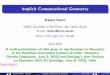 Implicit Computational Geometry - Instituto Nacional de ...w3.impa.br/~dream/SLIDES-ImplicitComputationalGeometryValSanChile... · Daniel Reem (ICMC) Implicit computational geometry