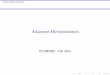 Advanced Microeconomics - Forsiden · Advanced Microeconomics Introduction I What you have done:-consumers maximize their utility subject to budget constraints and –rms maximize