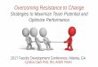 Overcoming Resistance to Change - Amazon S3 · Overcoming Resistance to Change ... may lack critical-thinking skills. ... know-it-all attitude and lack of receptivity to feedback