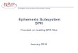 Ephemeris Subsystem SPK - NASAnaif.jpl.nasa.gov/pub/naif/toolkit_docs/Tutorials/pdf/individual...Navigation and Ancillary Information Facility N IF Ephemeris Subsystem SPK Focused