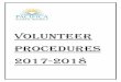 Volunteer Procedures 2017-2018 you ever been convicted of a felony or a misdemeanor? ___yes ___no If yes, please attach an explanation of when, where, and disposition of the case(s)
