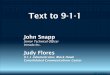 Text to 9-1-1 - Federal Communications Commission to 9-1-1 John Snapp Senior Technical Officer Intrado Inc. ... SMSC SMSC HLR SMSC SMSC SMSC SMSC MSC MT SMSCs MO SMSCs SMPP Gateway