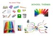 SCHOOL THINGS -   classic Textsu ... school things OFantadys 2016 a pen a pencil ... a pen a pencil a pencil case a sharpener an eraser