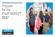 Prepare for the PSAT/NMSQT 2017medhigh.stisd.net/UserFiles/Servers/Server_6077817/File/Prepare for... · •How to Prepare for the PSAT/NMSQT ... PSAT/NMSQT 2017 Test Dates OCT 11
