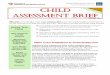 CHILD ASSESSMENT BRIEF€¦ · USING CHILD ASSESSMENT TO GUIDE INSTRUCTION ... CHILD ASSESSMENT BRIEF ... using a developmental assessment instrument to monitor the progress