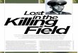 Lost Killıng Field - richardlinnett.files.wordpress.com · fierce firefight in 1971, north of Saigon, and lost his right leg. He’s retired now, ... claims Nolan was clubbed to