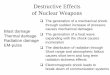 Destructive Effects of Nuclear Weaponsnsl/Lectures/phys205/pdf/Nuclear_Warfare_8.pdf · Destructive Effects of Nuclear Weapons Blast damage ... Suppose you have 80 kT bomb at 860
