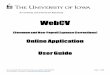 WebCV - University of Iowa & Financial Reporting, Last update: ... WebCV (Revenue and Non ... Once the CV is confirmed for submission, 