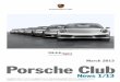 March 2013 Porsche Clubfiles3.porsche.com/.../Porsche-Club-News-01-13.pdfNews 1/13 50 Years of the Porsche 911 – Tradition: Future Porsche Club News 1/13 2 Last year, which was dominated
