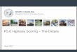 P5.0 Highway Scoring – The Details - Home | Connect … Branch (PDEA) Bicycle and Pedestrian Division Traffic Safety Unit Ferry Division North CarolinaTurnpike Authority (NCTA) PublicTransportation