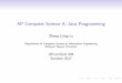 AP Computer Science A: Java Programming - 國立臺灣大學d00922011/APcomSciA/285/20170724.pdf · 1 class Lecture1 f 2 3 "Introduction" 4 5 g 6 ... Zheng-Liang LuAP Computer Science
