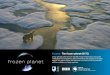 Course: The frozen planet (S175) - Open University · Course: The frozen planet (S175) Using specially-shot film from the BBC Frozen Planet team, the course investigates the ecosystems,