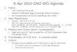[PPT]11 September DM2 TWG Agenda - HACKED BY ... · Web viewTitle 11 September DM2 TWG Agenda Author davem Last modified by davem Created Date 9/10/2009 4:29:00 PM Document presentation