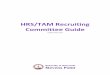 HRS/TAM Recruiting Committee Guide - UWSP Documents... · Updated May 2015 1 HRS/TAM Recruiting User Guide Committee Guide ... To view the candidate details, including Resume, Cover
