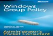 Windows Group Policy - pearsoncmg.com · PART II MANAGING GROUP POLICY CHAPTER 3 Group Policy Management 51 CHAPTER 4 Advanced Group Policy Management 103 CHAPTER 5 Searching and