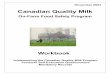 Canadian Quality Milk - DFPEI Forms/Workbook-Nov03.pdf · Canadian Quality Milk November 2003 7 B. PRODUCER SELF-EVALUATION QUESTIONNAIRE BMP 1 Dairy Facilities, Pesticides and Nutrient
