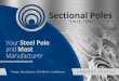 Your Steel Pole and Mast - Sectional Poles€¦ ·  · 2017-10-30Your Steel Pole and Mast Manufacturer. ... (Pty) Ltd, actively involved in the global pole market since 1966 and
