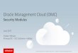 Oracle Management Cloud (OMC) - and...Oracle Management Cloud (OMC) Security Modules ... â€“Oracle Database RAC 12c certified implementation specialist â€“Oracle Database
