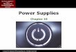 Fourth Edition Power Supplies - City Tech OpenLab · Mike Meyers’ CompTIA A+® Guide to Managing and Troubleshooting PCs Fourth Edition Power Supplies ... Installing and Maintaining