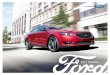 2017 Ford Taurus Brochure - ClickMotive and torque ratings achieved with 93-octane fuel. ... Go from 0-60 mph in 5.5 seconds.1 Hit the quarter mile in 14.4 ... 2017 Ford Taurus Brochure