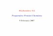 Preparative Protein Chemistry - Rutgers University · Preparative Protein Chemistry 9 February 2007. The Three “Eras” of Protein Puriﬁcation 1. ... - Nearly all protein puriﬁcation
