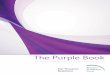 The Purple Book · 2 the purple book | 2015 The Purple Books give the most comprehensive picture of the risks faced by the PPF-eligible defined benefit pension schemes
