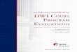 Introductory Handbook for DWI Court Program … Ct Eval Manual...Introductory Handbook for DWI Court Program Evaluations ... Drug Control Policy ... DWI Courts are based on the Drug