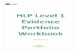 HLP Level 1 Evidence Portfolio Workbook having read this PSNC HLP Level 1 Evidence Portfolio Workbook and the information and resources on the PSNC website you have further queries