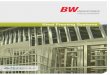 Steel Framing Systems - BW Industries Ltd. Steel... · BW Steel Framing Systems ... sophisticated load bearing wall framing system that ... It is ideal for off-site construction,