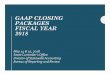 GAAP CLOSING PACKAGES FISCAL YEAR 2018help.sco.idaho.gov/dsa/rrresources/Shared Documents... · Long-term and Short-term Liabilities ... •We value your input ... $30K per month