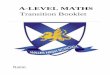 A-LEVEL MATHS - Wales High School€¦ ·  · 2016-06-27A-Level Maths at Wales is not only interesting and enjoyable but is highly ... 5 6 18x Add 6 5x = 24 ... 1) Find 3 consecutive
