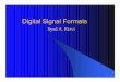 1 Digital Signal Formats - City University of New York PCM (Continued) *B is the bandwidth of Analog Signal Performance of a PCM System with Uniform Quantization (Noiseless Channel)