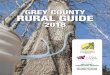 GREY COUNTY RURAL GUIDE - westgrey.comwestgrey.com/public_docs/documents/2018 Grey Ag Rural Guide.pdf · Canadian Food Inspection Agency ... Grey Bruce Health Unit ... organizations
