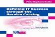 defining - Pink Elephant€¦ · BiSL: • BiSL - A Framework for Business Management and Information Management (Dutch; ... 5 Defining The Business-Focused Service Catalog 
