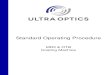 Coating Machine - UltraOptics SOP 2015.pdf · Coating Machine . SOP Table Of Contents ... located on the top of the HEPA filter ... Disconnect the coating sensor at the 3 pin