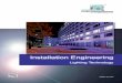 Beleuchtungstechnik gesamt Englisch - meter.hu · Intercom systems Fire alarm systems ... – Wiring designed according to standard colour code. ... Planning a lighting system in