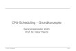 CPU-Scheduling - Grundkonzepte · Shortest Remaining Time First (SRTF)