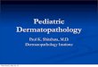 Pediatric Dermatopathology - dermpathmd.comdermpathmd.com/cases/dermatopathology_general/Pediatric... · Histopathology Cellular tumor with diffuse infiltration into fat Minimal pleomorphism
