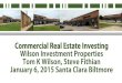 Commercial Real Estate Investing Wilson Investment ... · Commercial Real Estate Investing Wilson Investment Properties Tom K Wilson, ... • 3 syndications. ... National Real Estate