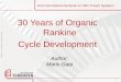 30 Years of Organic Rankine - Fyperorc2011.fyper.com/uploads/File/presentations3/30 Years of ORC...30 Years of Organic Rankine Cycle Development ... A cascaded ORC concept with Siloxane