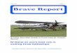 BraveReport Issue 33 FAA - RFCA · Cavour was never to see action again although both Caio Duilio and Italia were raised and repaired. The survivors were transferred to less
