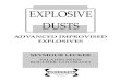 scanned by Liam C - vault. Dusts, Advanced Improvised Explosiv... How to Make Your Own Incendiaries: Advanced Improvised Explosives ... Advanced Improvised Explosives by Seymour Lecker