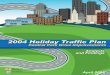 2004 Holiday Traffic Plan - City of New York · Mass Transit Traffic Management ... For the 2004 Holiday Traffic Plan, the DOT, ... • West 72nd Street Slip-off ramp at Strawberry